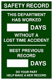 Safety Record sign - Days this department has worked without an accident